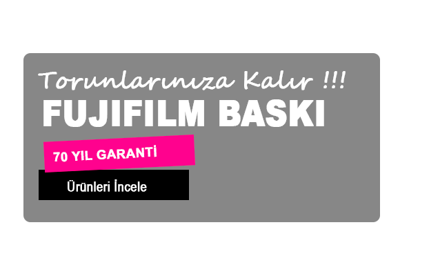Fujifilm Orijinal Fotoğraf Baskısı